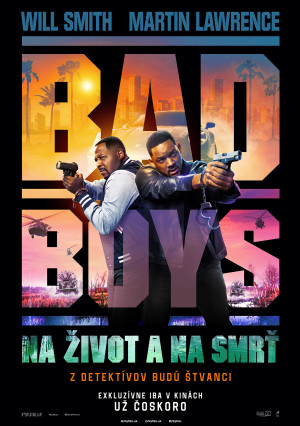 BAD BOYS: NA ŽIVOT A NA SMRŤ